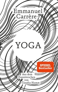 Buchcover: Emmanuel Carrere. Yoga. Matthes und Seitz Berlin, Berlin, 2022.