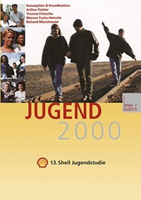 Buchcover: Jugend 2000 - Die 13. Shell Jugendstudie. Leske und Budrich Verlag, Opladen, 2000.
