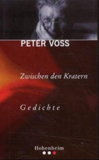Buchcover: Peter Voß. Zwischen den Kratern - Gedichte. Hohenheim Verlag, Stuttgart, 2000.