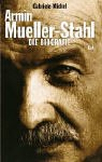 Buchcover: Gabriele Michel. Armin Mueller-Stahl - Die Biografie. List Verlag, Berlin, 2000.