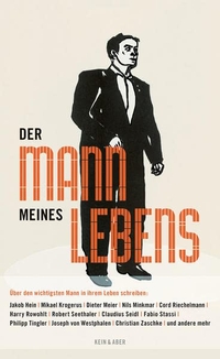 Buchcover: Der Mann meines Lebens. Kein und Aber Records, Zürich, 2011.