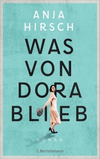 Cover: Was von Dora blieb
