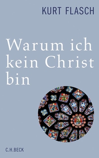 Cover: Warum ich kein Christ bin
