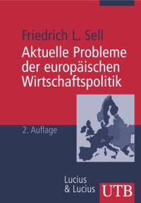 Cover: Aktuelle Probleme der europäischen Wirtschaftspolitik