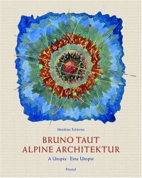Cover: Bruno Taut: Alpine Architektur