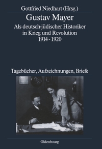 Cover: Als deutsch-jüdischer Historiker in Krieg und Revolution 1914-1920. 