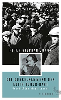Buchcover: Peter Stephan Jungk. Die Dunkelkammern der Edith Tudor-Hart - Geschichten eines Lebens. S. Fischer Verlag, Frankfurt am Main, 2015.
