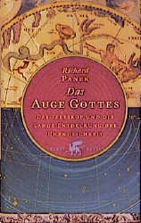 Buchcover: Richard Panek. Das Auge Gottes - Das Teleskop und die lange Entdeckung der Unendlichkeit. Klett-Cotta Verlag, Stuttgart, 2001.