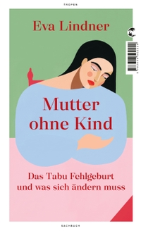Cover: Mutter ohne Kind