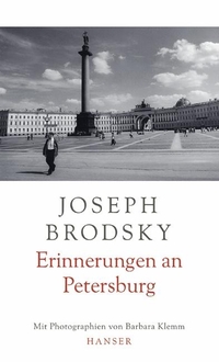 Buchcover: Joseph Brodsky. Erinnerungen an Petersburg. Carl Hanser Verlag, München, 2003.