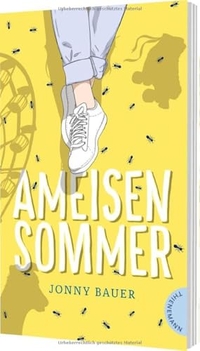 Jonny Bauer. Ameisensommer - (12 Jahren). Thienemann Verlag, Stuttgart, 2026.
