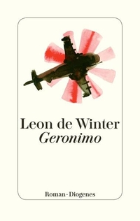 Buchcover: Leon de Winter. Geronimo - Roman. Diogenes Verlag, Zürich, 2016.