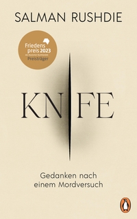 Buchcover: Salman Rushdie. Knife. Penguin Verlag, München, 2024.