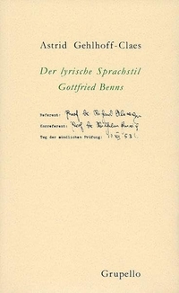 Buchcover: Astrid Gehlhoff-Claes. Der lyrische Sprachstil Gottfried Benns. Grupello Verlag, Düsseldorf, 2003.