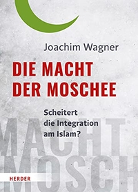 Cover: Die Macht der Moschee