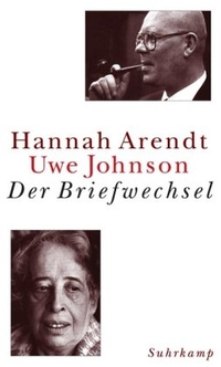 Cover: Hannah Arendt / Uwe Johnson: Der Briefwechsel