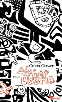 Buchcover: Chris Cleave. Lieber Osama - Roman. Rowohlt Verlag, Hamburg, 2006.