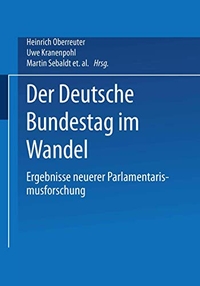 Buchcover: Der Deutsche Bundestag im Wandel - Ergebnisse neuerer Parlamentarismusforschung. Westdeutscher Verlag, Wiesbaden, 2001.