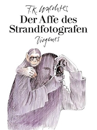 Buchcover: F. K. Waechter. Der Affe des Strandfotografen. Diogenes Verlag, Zürich, 2004.
