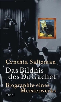 Buchcover: Cynthia Saltzman. Das Bildnis des Dr. Gachet - Biographie eines Meisterwerks. Insel Verlag, Berlin, 1999.