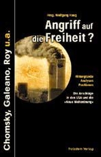 Buchcover: Wolfgang Fritz Haug (Hg.). Angriff auf die Freiheit? - Die Anschläge in der USA und die 'Neue Weltordnung'. Trotzdem Verlag, Frankfurt am Main, 2001.