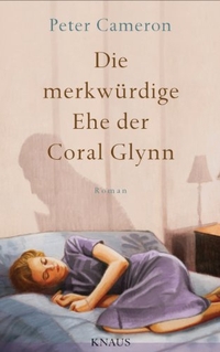 Cover: Die merkwürdige Ehe des Coral Glyn