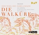Cover: Richard Wagner. Die Walküre. Der Ring des Nibelungen 2 - Hörspiel. 1 CD. Der Audio Verlag (DAV), Berlin, 2022.