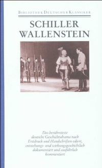 Buchcover: Friedrich von Schiller. Wallenstein - Friedrich Schiller: Werke und Briefe in 12 Bänden. Band 4. Deutscher Klassiker Verlag, Berlin, 2000.