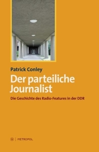 Cover: Der parteiliche Journalist