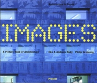 Buchcover: Images - A Picture Book of Architecture. Architecture in Focus. Prestel Verlag, München, 2004.