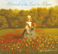 Cover: Hannah in der Zeit der Tulpen