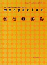 Buchcover: Birgit Pelzer / Reinhold Reith. Margarine - Die Karriere der Kunstbutter. Klaus Wagenbach Verlag, Berlin, 2001.