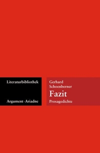 Buchcover: Gerhard Schoenberner. Fazit - Prosagedichte. Argument Verlag, Hamburg, 2012.
