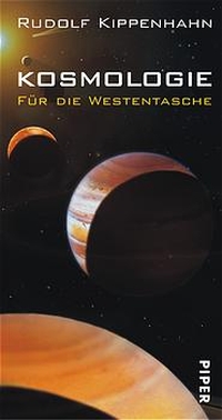 Buchcover: Rudolf Kippenhahn. Kosmologie für die Westentasche. Piper Verlag, München, 2003.