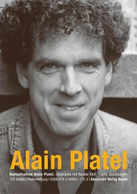 Buchcover: Renate Klett (Hg.) / Alain Platel. Nahaufnahme Alain Platel - Gespräche mit Renate Klett. Alexander Verlag, Berlin, 2008.