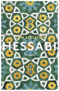 Buchcover: Tom Appleton. Hessabi - Roman. Czernin Verlag, Wien, 2016.