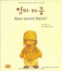 Cover: Wann kommt Mama?