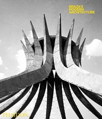 Buchcover: Elisabetta Andreoli (Hg.) / Adrian Forty (Hg.). Brazil's Modern Architecture. Phaidon Verlag, Berlin, 2004.
