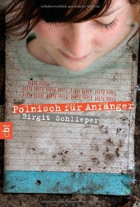 Buchcover: Birgit Schlieper. Polnisch für Anfänger - Ab 14 Jahren. cbj Verlag, München, 2006.
