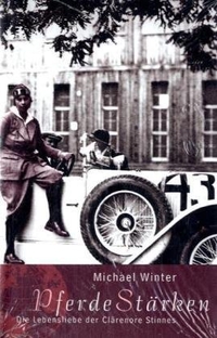 Buchcover: Michael Winter. PferdeStärken - Die Lebensliebe der Clärenore Stinnes. Hoffmann und Campe Verlag, Hamburg, 2001.