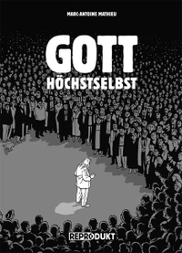Buchcover: Marc-Antoine Mathieu. Gott höchstselbst. Reprodukt Verlag, Berlin, 2010.