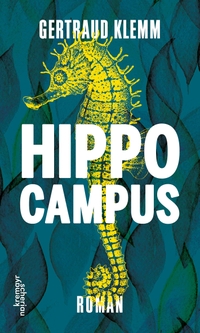 Cover: Gertraud Klemm. Hippocampus - Roman. Kremayr und Scheriau Verlag, Wien, 2019.
