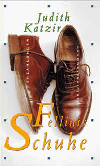 Cover: Fellinis Schuhe