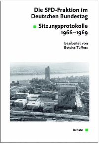 Buchcover: Die SPD-Fraktion im Deutschen Bundestag - Sitzungsprotokolle 1966-1969. Droste Verlag, Düsseldorf, 2009.