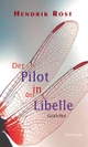 Cover: Der Pilot in der Libelle