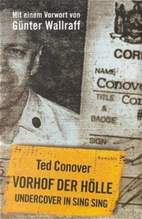Buchcover: Ted Conover. Vorhof der Hölle - Undercover in Sing Sing. Rowohlt Verlag, Hamburg, 2001.
