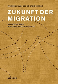 Cover: Zukunft der Migration