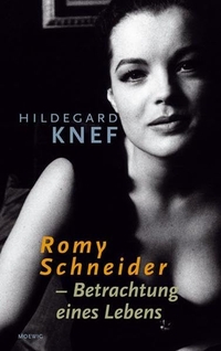 Buchcover: Hildegard Knef. Romy Schneider - Betrachtung eines Lebens . Moewig Verlag, Hamburg, 2007.