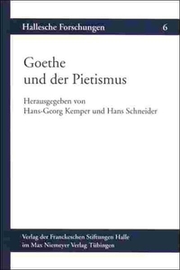 Buchcover: Hans-Georg Kemper / Hans Schneider (Hg.). Goethe und der Pietismus. Max Niemeyer Verlag, Tübingen, 2001.