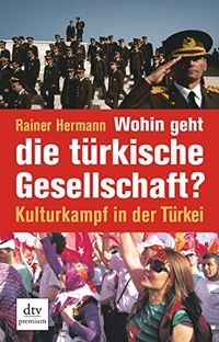 Cover: Wohin geht die türkische Gesellschaft?